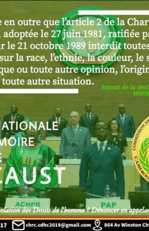 DÉCLARATION DE LA COMMISSION DES DROITS DE L’HOMME DU CAMEROUN À L’OCCASION DE LA CÉLÉBRATION DE LA JOURNÉE INTERNATIONALE DÉDIÉE À LA MÉMOIRE DES VICTIMES DE L’HOLOCAUSTE, 27 janvier 2024
