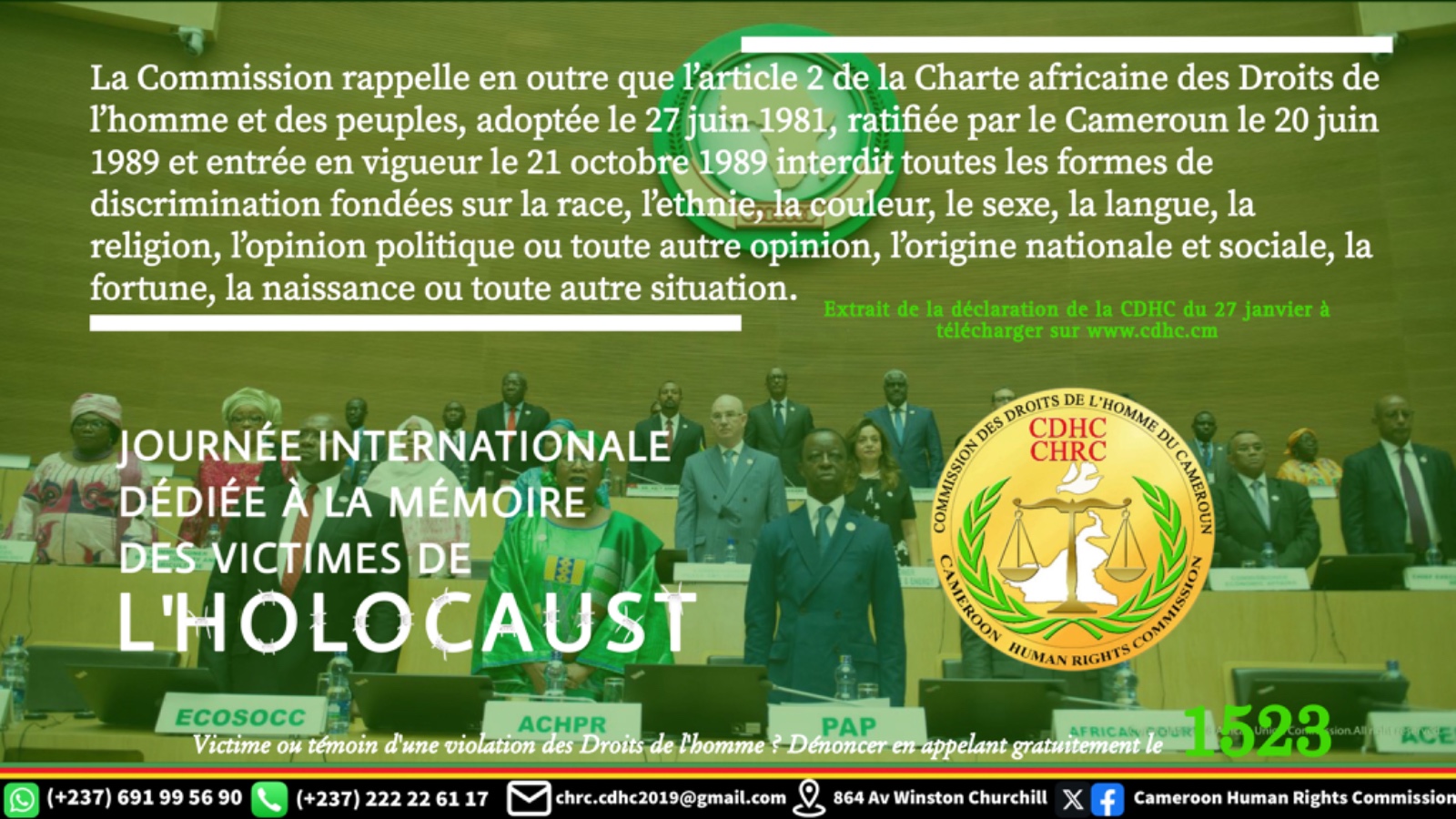 DÉCLARATION DE LA COMMISSION DES DROITS DE L’HOMME DU CAMEROUN À L’OCCASION DE LA CÉLÉBRATION DE LA JOURNÉE INTERNATIONALE DÉDIÉE À LA MÉMOIRE DES VICTIMES DE L’HOLOCAUSTE, 27 janvier 2024