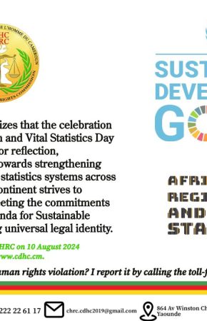 SOME EXTRACTS OF THE STATEMENT BY THE CAMEROON HUMAN RIGHTS COMMISSION TO MARK THE 7th AFRICA CIVIL REGISTRATION AND VITAL STATISTICS DAY