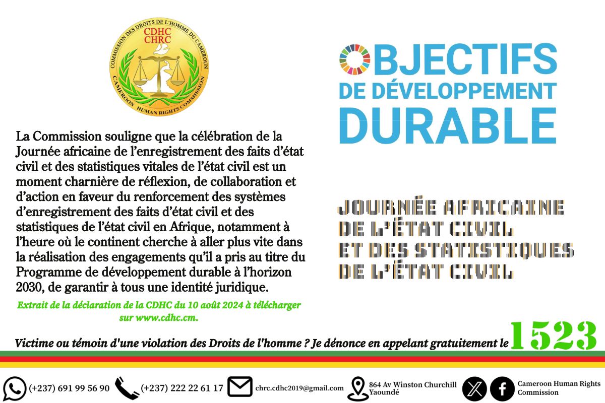 QUELQUES EXTRAITS DE LA DÉCLARATION DE LA CDHC À L’OCCASION DE LA 7e ÉDITION DE LA JOURNÉE AFRICAINE DE L’ENREGISTREMENT DES FAITS D’ÉTAT CIVIL ET DE PRODUCTION DES STATISTIQUES DE L’ÉTAT CIVIL