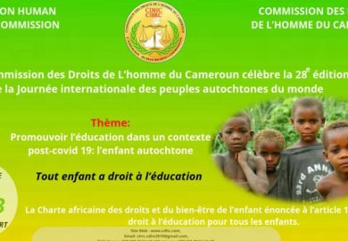 DÉCLARATION DE LA COMMISSION DES DROITS DE L&rsquo;HOMME DU CAMEROUN À L&rsquo;OCCASION DE LA CÉLÉBRATION DE LA JOURNÉE INTERNATIONALE DES POPULATIONS AUTOCHTONES
