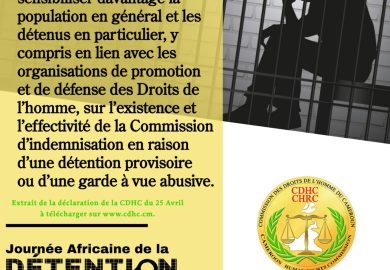 DÉCLARATION DE LA CDHC À L’OCCASION DE LA 7E ÉDITION DE LA JOURNÉE AFRICAINE DE LA DÉTENTION PROVISOIRE