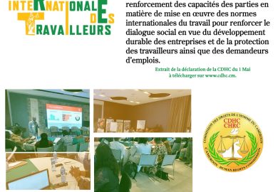 DÉCLARATION DE LA CDHC À L’OCCASION DE LA 138E ÉDITION DE LA JOURNÉE INTERNATIONALE DU TRAVAIL, LE 1ER MAI 2024