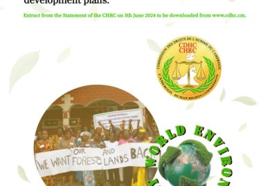 STATEMENT BY THE CAMEROON HUMAN RIGHTS COMMISSION TO MARK THE WORLD ENVIRONMENT DAY