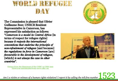 STATEMENT BY THE CAMEROON HUMAN RIGHTS COMMISSION TO MARK THE CELEBRATION OF THE 23RD WORLD REFUGEE DAY