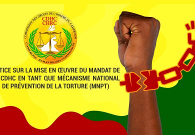 NOTICE SUR LA MISE EN ŒUVRE DU MANDAT DE LA CDHC EN TANT QUE MÉCANISME NATIONAL DE PRÉVENTION DE LA TORTURE (MNPT)
