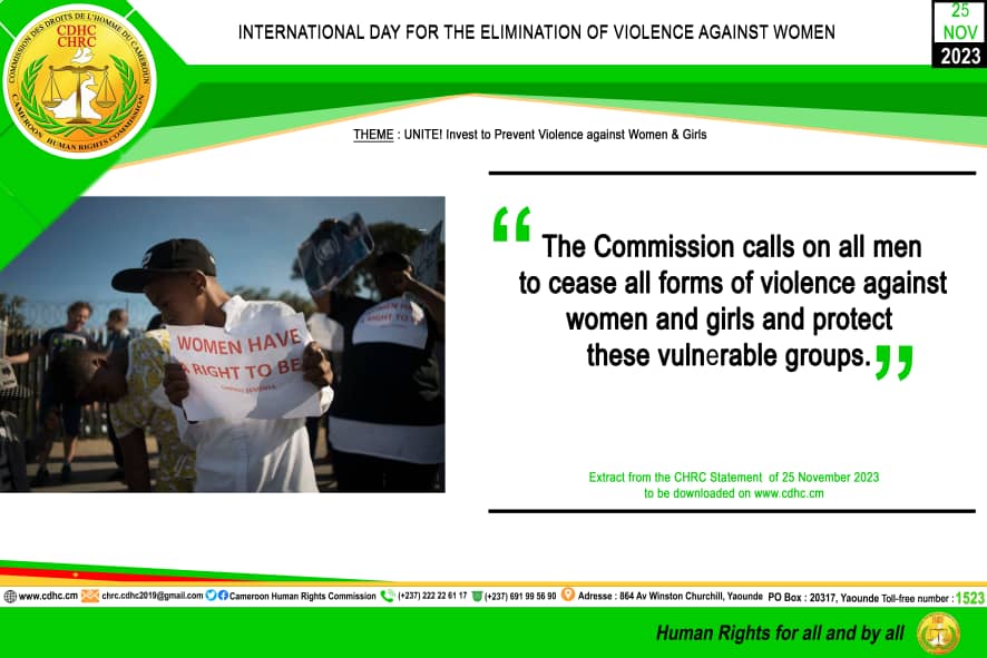 STATEMENT BY THE CAMEROON HUMAN RIGHTS COMMISSION TO MARK THE INTERNATIONAL DAY FOR THE ELIMINATION OF VIOLENCE AGAINST WOMEN