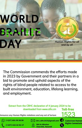 STATEMENT BY THE CAMEROON HUMAN RIGHTS COMMISSION TO MARK THE WORLD BRAILLE DAY