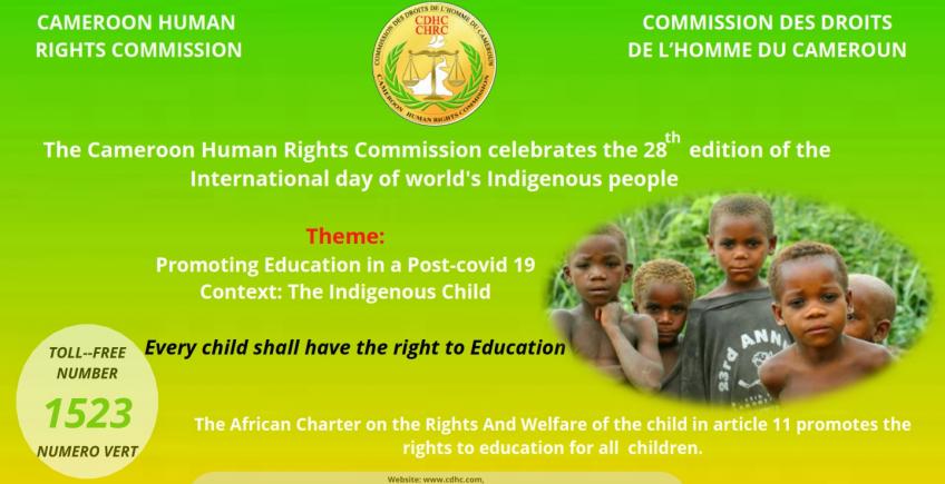 STATEMENT BY THE CAMEROON HUMAN RIGHTS COMMISSION TO MARK THE INTERNATIONAL DAY OF THE WORLD’S INDIGENOUS PEOPLE